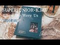 【SUPERJUNIOR】KRYアルバム開封動画💙푸르게 빛나던 우리의 계절💙UNBOXING!!