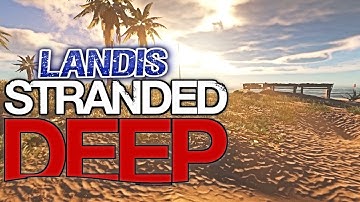 A Few Good Mistakes - Stranded Deep Gameplay - S4 E11