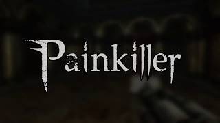 Painkiller [All Secrets] Part 2 [Text commentary]