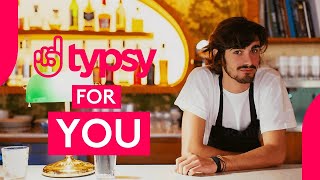 Typsy For You