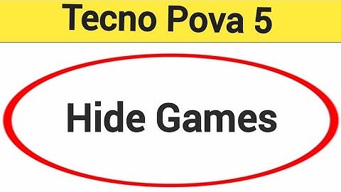 Tecno Pova 5 me game hide kaise karen, how to hide games