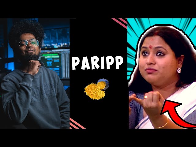 Paripp ft Lakshmi Priya, KP Naisal | Malayalam Dialogue With Beats | Bigg Boss | Ashwin Bhaskar class=