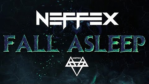 NEFFEX - FALL ASLEEP (Slowed + Reverb + 1080p60)