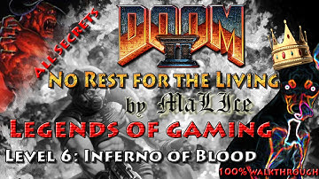 Doom II (GZDoom) No Rest for the Living 100% Walkthrough - Level 6: Inferno of Blood