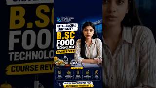 Uttaranchal University B.Sc Food Technology Review 2026 | Fees, Placements & Scope