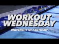 Workout wednesday kentucky