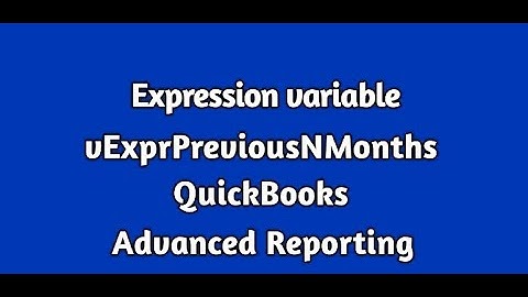 QuickBooks Advanced Reporting expressions - vExprPreviousNMonths
