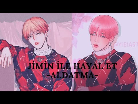 Jimin ile Hayal Et - Aldatma- [ Tek Bölümlük ]