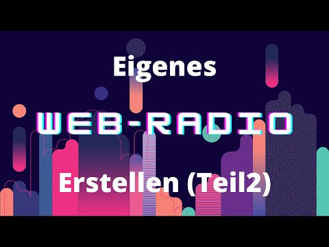 Ein eigenes Webradio erstellen: Das kann Laut.FM. Legales deutsches Webradio mit Gema Lizenz Teil 2