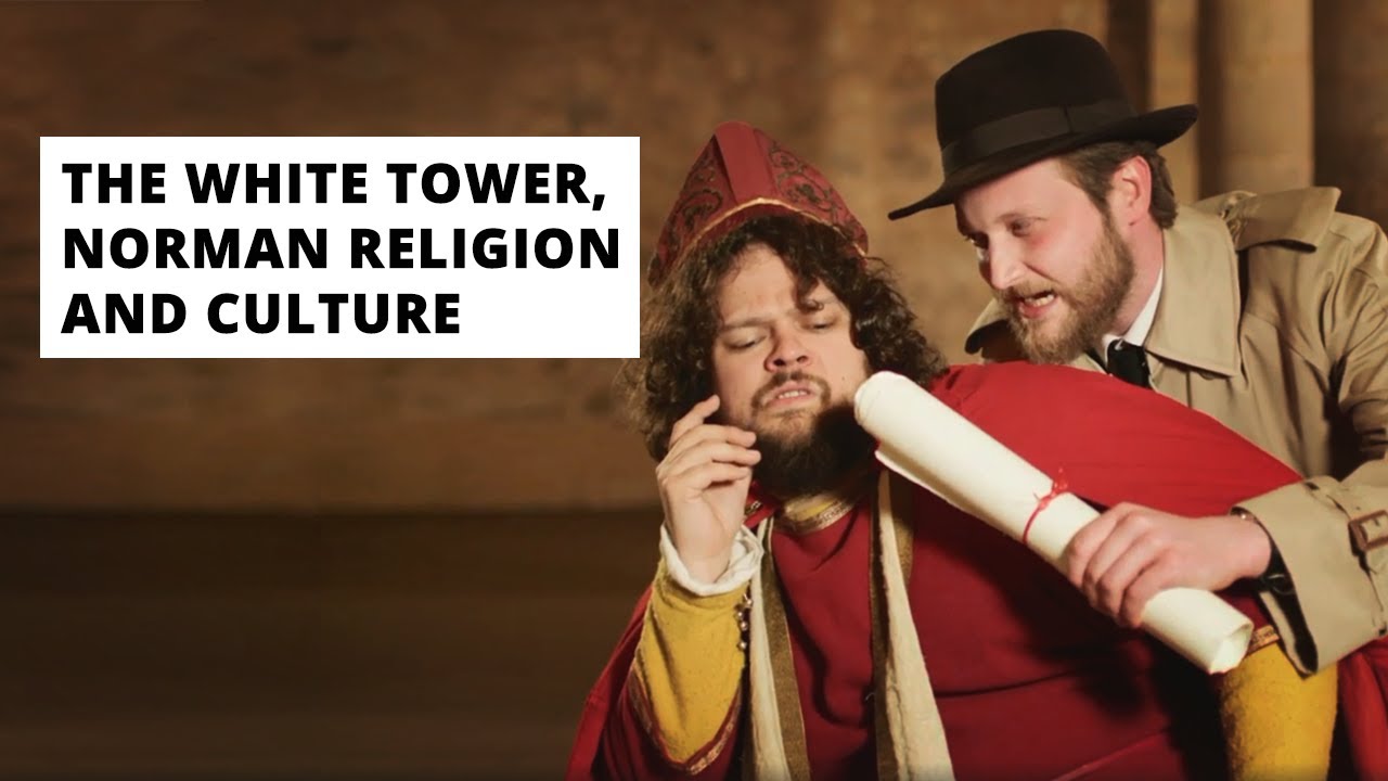 What the White Tower tells us about religion and culture | Norman History | Schools and Teachers