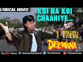 Koi Na Koi Chahiye - Lyrical Video | Deewana | Shahrukh Khan | 90's Superhit Bollywood Hindi Song