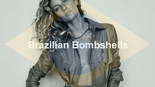 Introducing 10 Brazilian Bombshells