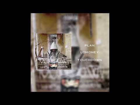 LOMONEY - Plan (Official Audio)