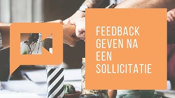 Tutorial 3: Feedback geven na een sollicitatiegesprek