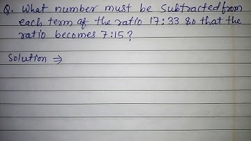 What number must be subtracted from each term of the ratio 17:33 so that the ratio becomes 7:15 ?