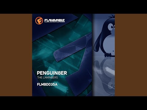 The Lamin8ers — Penguin8er (Original Mix)