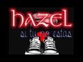 haZeL 2014 - Si Tu No Estas !! Rock Urbano 2014