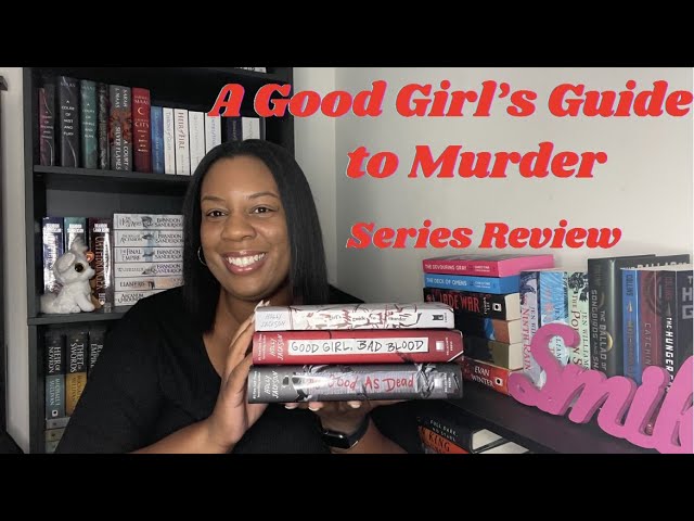 A Good Girl's Guide To Murder series review – Midlo Scoop