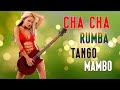 The Best Of Nonstop Latin Hits 2022 |  RUMBA / CHA CHA / TANGO / MAMBO  | Top Guitar Hits 2022