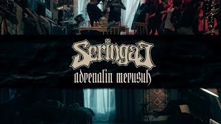 Download lagu SERINGAI Adrenalin Merusuh... mp3