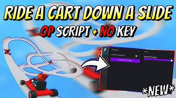 *NEW* Ride A Cart Down A Slide OP Script (INF DISTANCE, TELEPORT TO FINISH) PASTEBIN