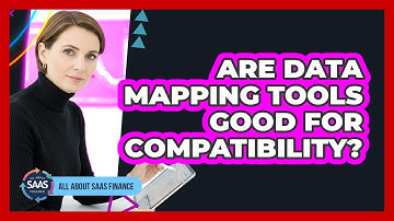 Are Data Mapping Tools Good For Compatibility?
