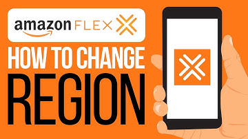 How To Change Region Amazon Flex (2025) - Easy Guide