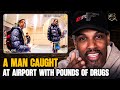 19-Year-Old Caught at Airport with POUNDS of Drugs in Luggage - REACTION