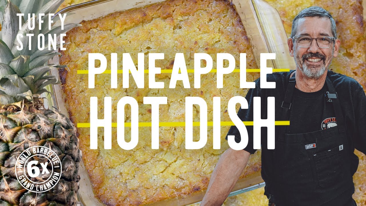 Pineapple Hot Dish Dessert I Tuffy Stone YouTube