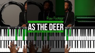 Video thumbnail of "AS THE DEER | Piano Reharmonization | Raw Footage"