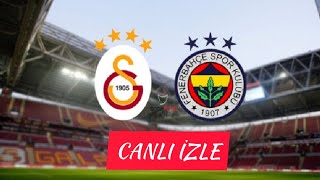 Galatasaray-Fenerbahçe Canli İzle Iizle