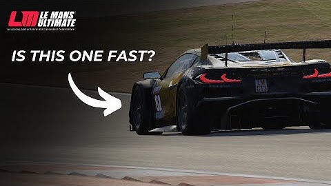 LM GT3 Car Setup Building Le Mans Ultimate