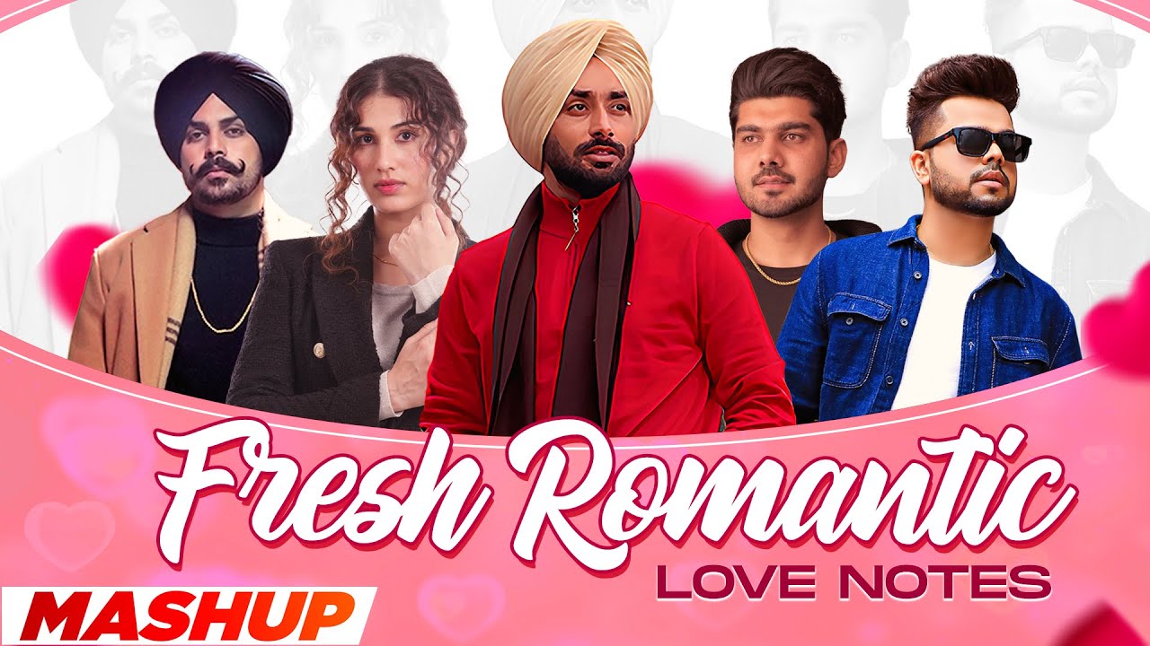 Fresh Romantic Love Notes (Mashup)| New Punjabi Song 2023 | Latest Punjabi Song 2024 | Speed Records