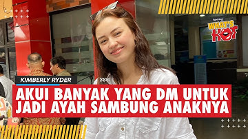 Kimberly Ryder Akui Banyak Yang DM Untuk Jadi Ayah Sambung Anaknya Meski Belum Bisa Buka Hati