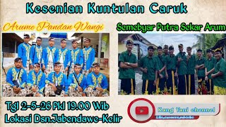 Download lagu Kesenian Kuntulan Caruk Arume Pandan Wangi vs Semebyar Putra Sekar Arum Live Dsn.Jabendawe-Kelir