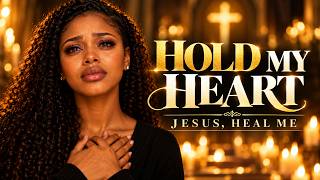 Jesus, Hold My Heart Together | Christian Worship for Heartbreak and Healing