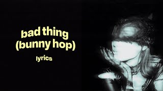Download lagu BAD THING (bunny hop) | Ariana Grande LYRICS