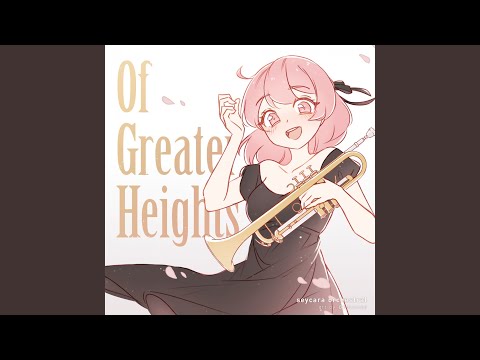Of Greater Heights (Brass Band Edition)