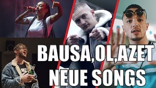 Bausa feat. Nura | Olexesh | Azet neue Songs