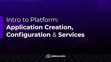 Intro to robolaunch AI Cloud | Application Creation, Configuration and Services