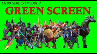 Green Screen for Mobile Legends Heroes Entrance - Episode 2 (Full HD Quality)