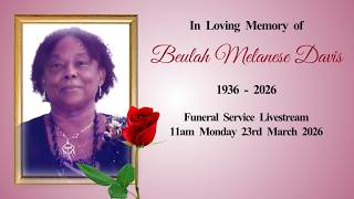 Beulah Melanese Davis Funeral Service Livestream