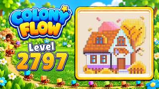 Colony Flow Level 2797 Hard Puzzle Walkthrough Solution 