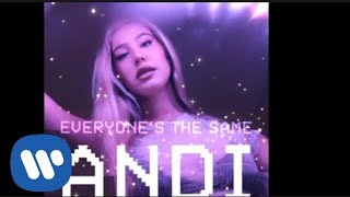 Watch Andi Everyones The Same video