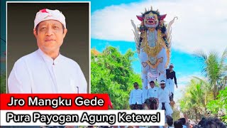 Download Lagu PROSESI PELEBON JRO MANGKU GEDE PURA PAYOGAN AGUNG DESA KETEWEL🕊️ MP3