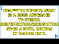 What is a good approach to symbol identificationrecognition given a path instead of raster data