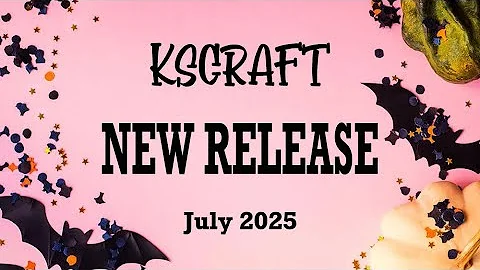KSCRAFT New Release July 2025