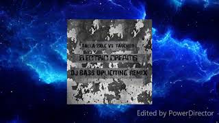 Talla 2XLC vs. Taucher - Electric Dreams (DJ Bass Uplicifting Remix)