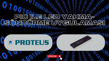 PIC ile LED yakma-söndürme uygulaması | Programming a LED Sequence with PIC Microcontroller