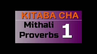 Mithali 1 - Umuhimu wa methali